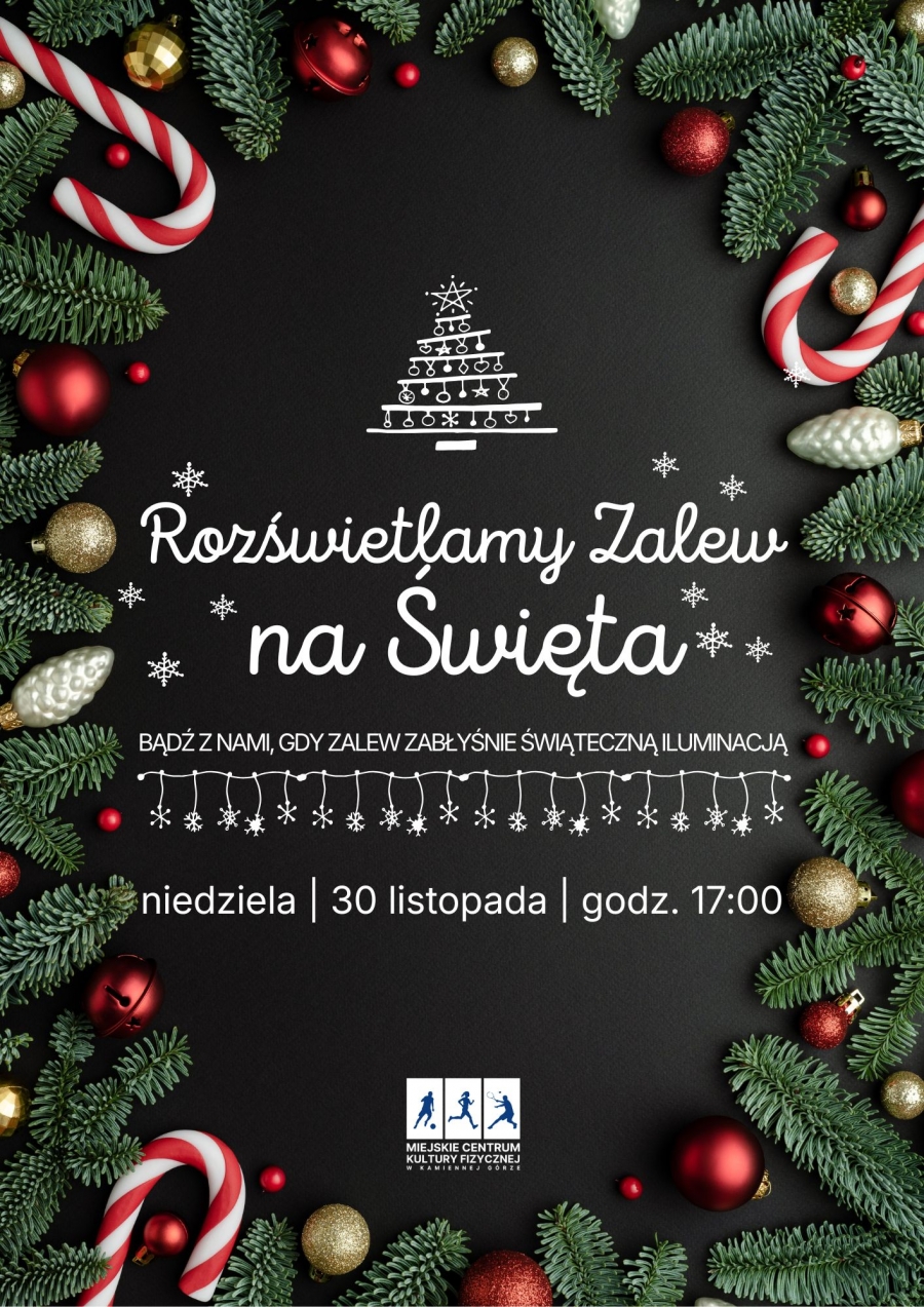 Rozświetlamy Zalew na Święta